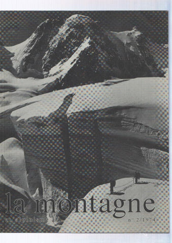 La montagne et alpinisme numero 002/1974: Le Couloir, Un sil bel ete