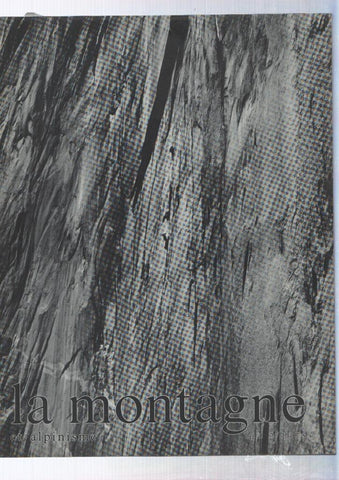La montagne et alpinisme numero 002/1975: Evolution... Le chemin de pierre et le chemin de cendre
