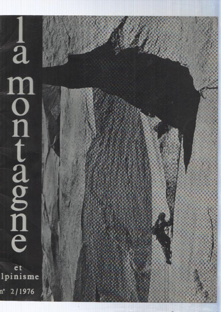 La montagne et alpinisme numero 002/1976: Alpinisme au feminin