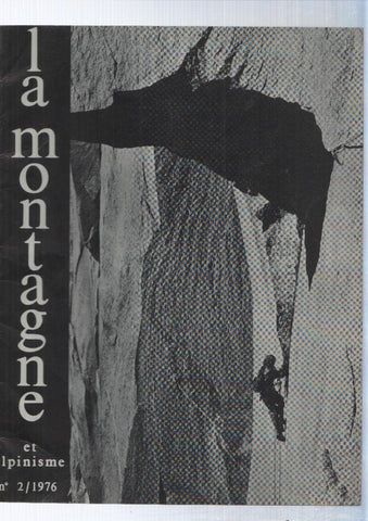 La montagne et alpinisme numero 002/1976: Alpinisme au feminin