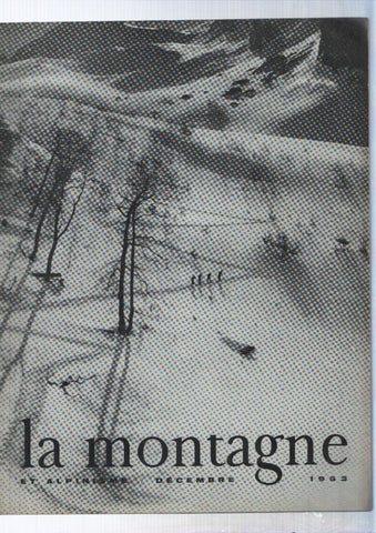 La montagne et alpinisme numero Diciembre/1963: Pour un parc national en Haut Dauphine