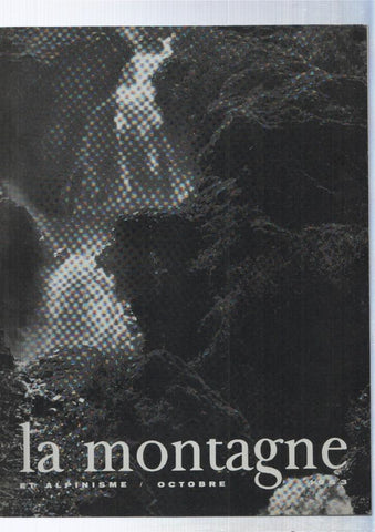 La montagne et alpinisme numero Octubre/1963: Hivernale a la Walker