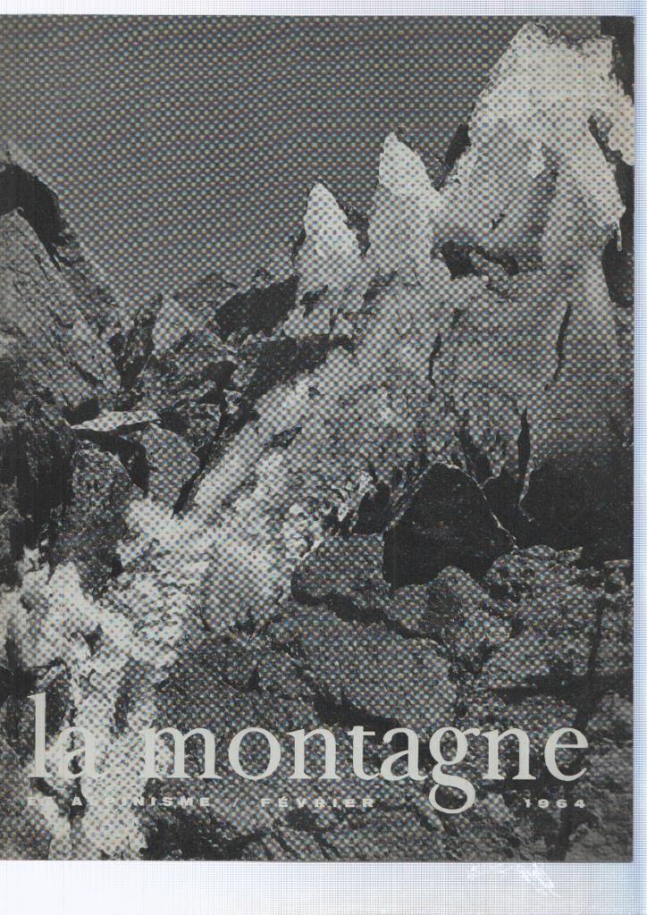 La montagne et alpinisme numero Febrero/1964: Andre Georges