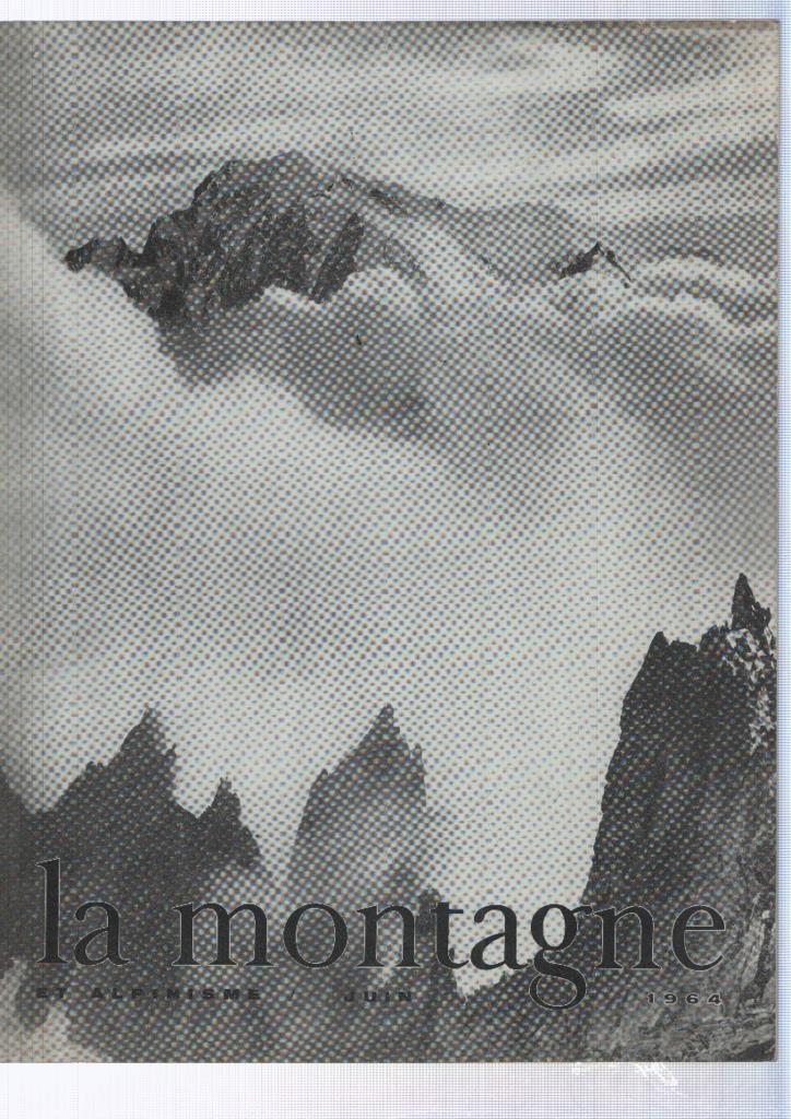 La montagne et alpinisme numero Junio/1964: La montagne en deuil
