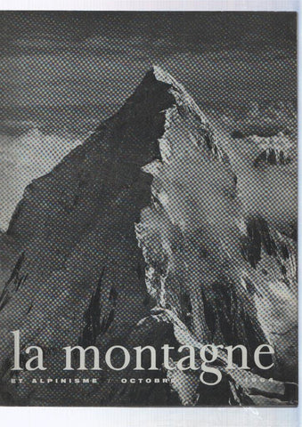 La montagne et alpinisme numero Octubre/1964: La conquete du Mont Huntington