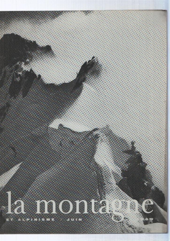 La montagne et alpinisme numero Junio/1965: Vingt ans apres