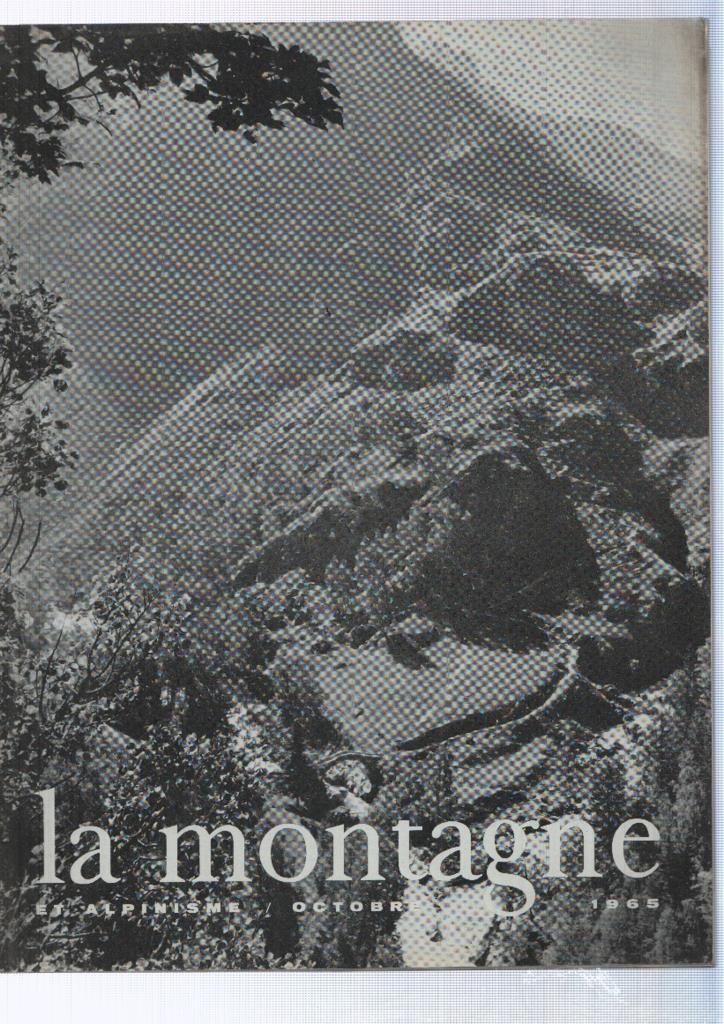 La montagne et alpinisme numero Octubre/1965: Solitude au dru