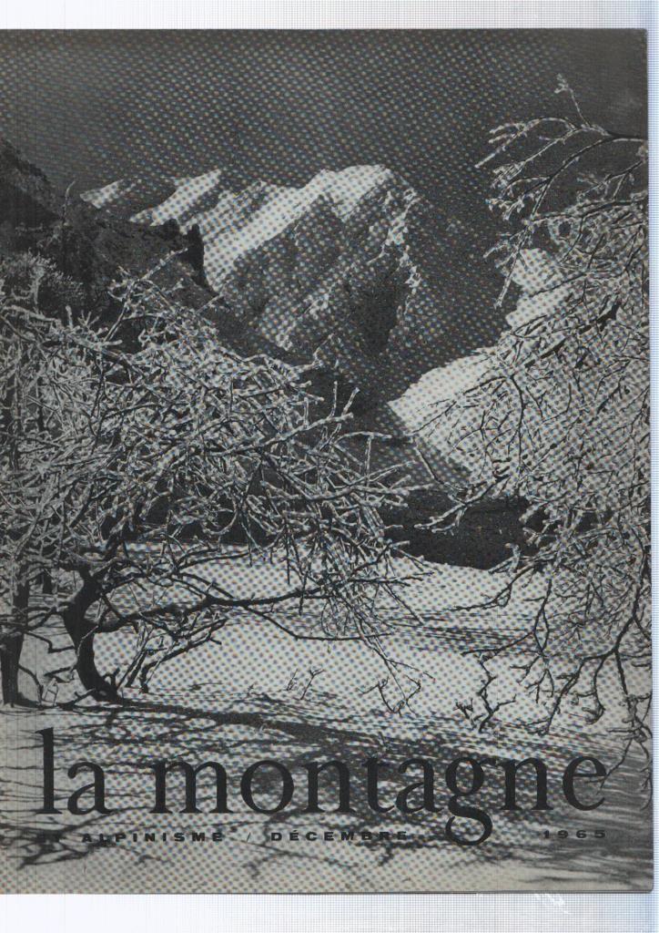 La montagne et alpinisme numero Diciembre/1965: Trois poemes alpins de Jeans Antoine Morin