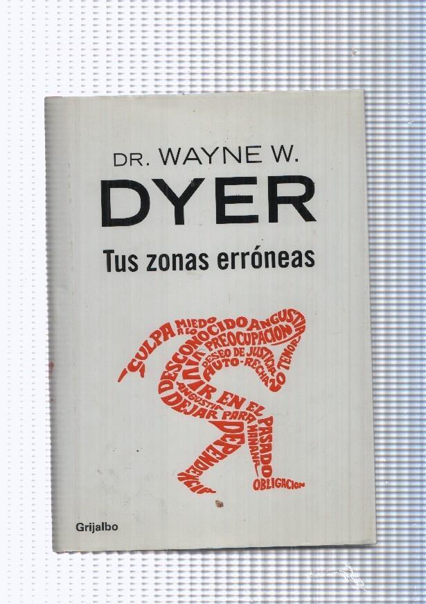 Dyer. Tus zonas erroneas