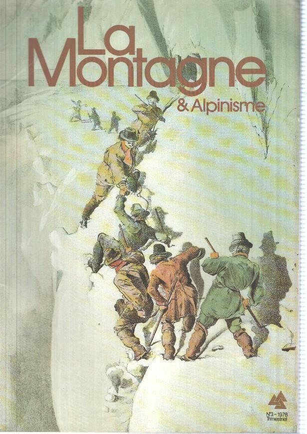 La montagne et alpinisme numero 003/1978: Everest saga: Everest et perspective