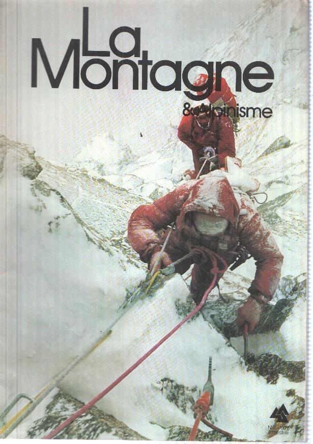 La montagne et alpinisme numero 004/1978: Changabang a la une deux grimpeurs face a eux-memes