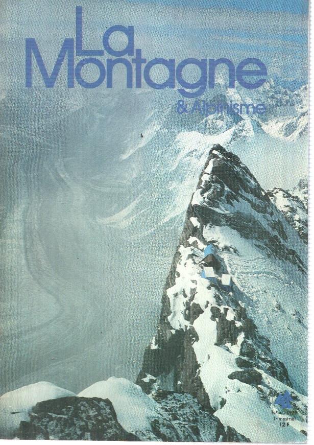 La montagne et alpinisme numero 004/1979: Glace acrobatiquea a gavarnie