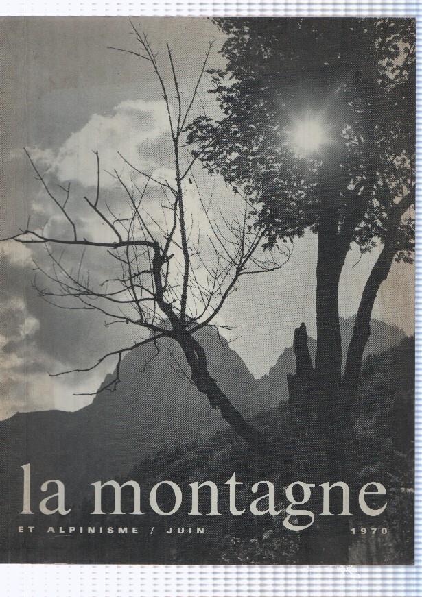 La montagne et alpinisme numero Junio/1970: Le vingtieme anniversaire de la premiere de l annapurna