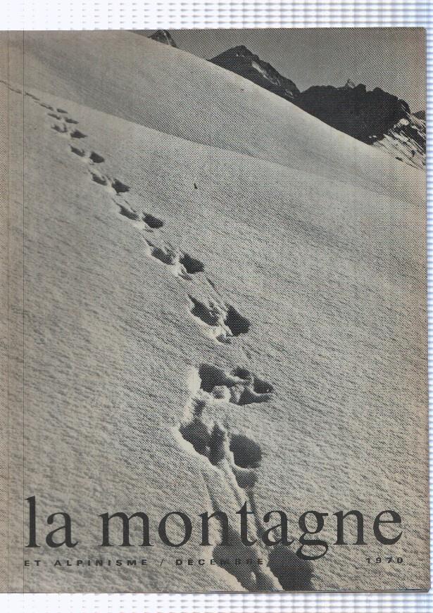 La montagne et alpinisme numero Diciembre/1970: La face sud de l annapurna