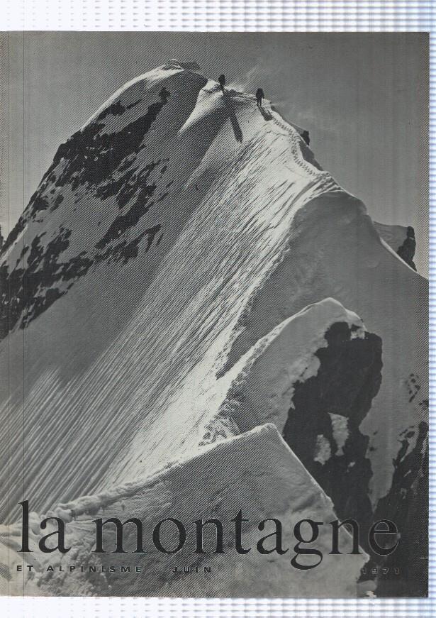 La montagne et alpinisme numero Junio/1971: Grandes courses