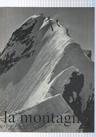 La montagne et alpinisme numero Junio/1971: Grandes courses