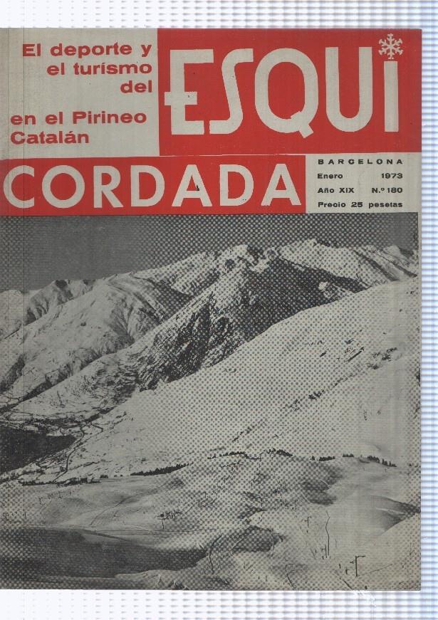Cordada numero 180/1973: Llegaron las primeras nieves