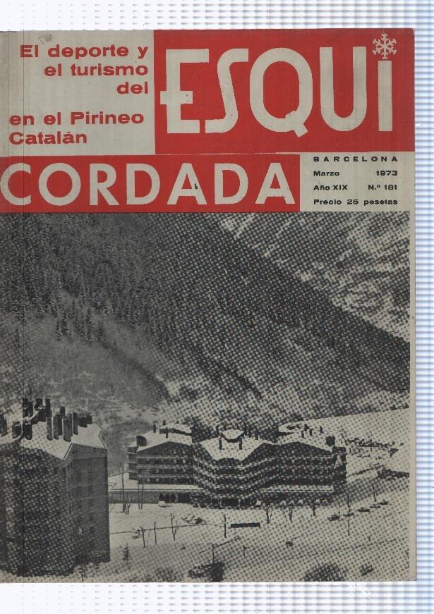 Cordada numero 181/1973: En contra de todas las previsiones: Manifiesta escasez de Nieve, en todo el Pirineo