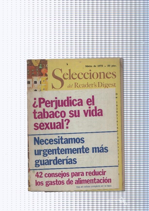 Selecciones del Reader s Digest Marzo 1975: Perjudica el tabado su vida sexual-