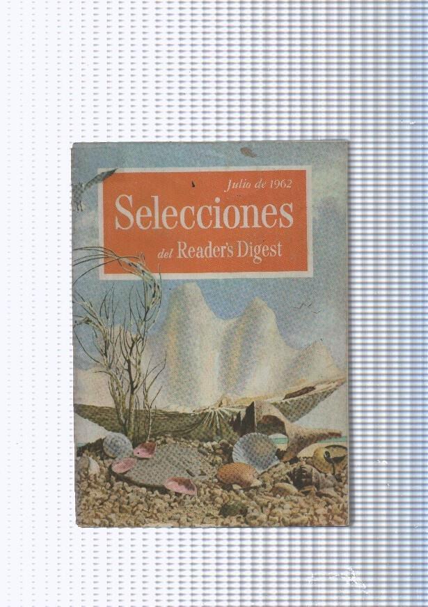 Selecciones del Reader s Digest julio 1962 : Lo que conviene saber sobre la llovizna atomica-