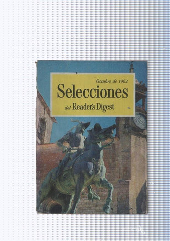 Selecciones del Reader s Digest Octubre 1962: La ciencia explora el cerebro vivo-