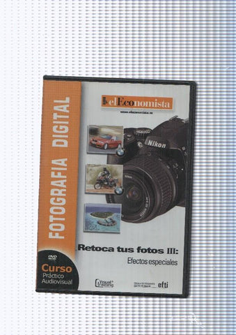 DVD: Fotografia digital volumen 06: Retoca tus fotos III:  efectos especiales