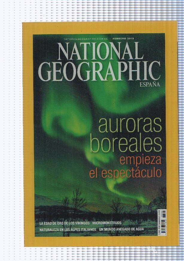 National Geographic febrero 2015: Auroras Boreales- Vikingos- Acaros- Gran 