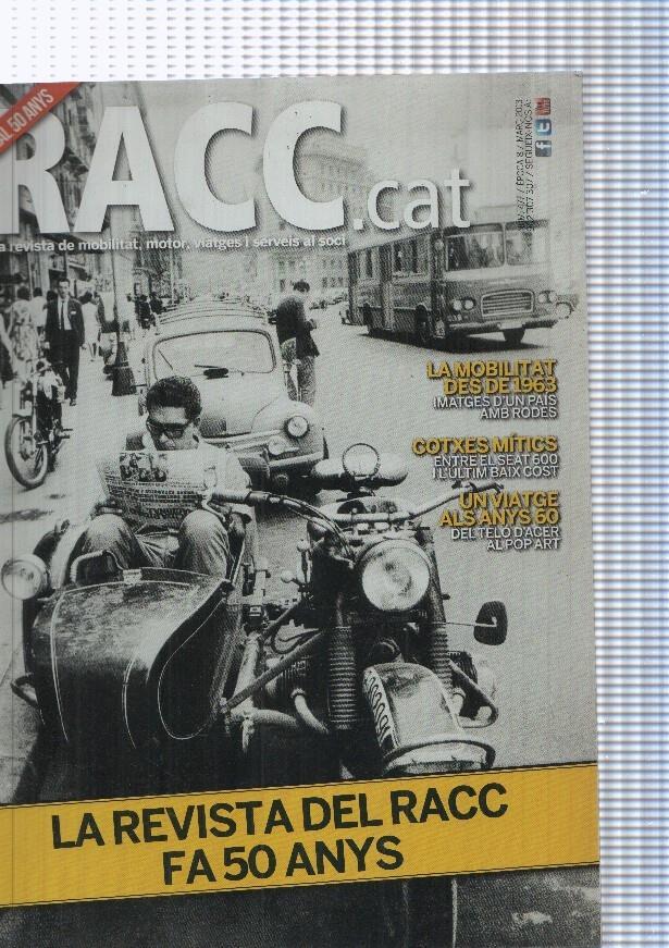 RACC.cat numero 477, marzo 2013: Especial 50 anys- La mobilitat desde 1963, 