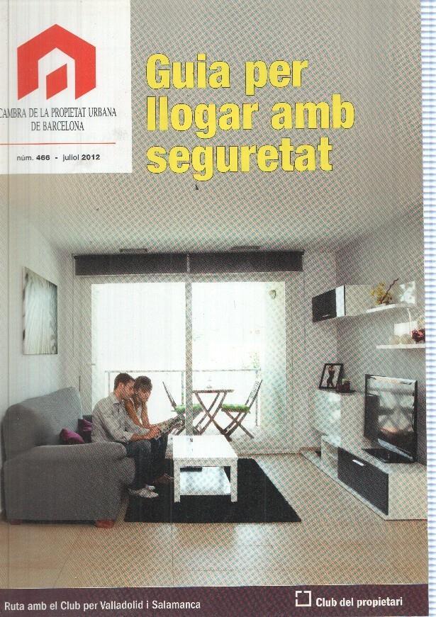 Cambra de la Propietat Urbana de Barcelona, numero 466, julio 2012