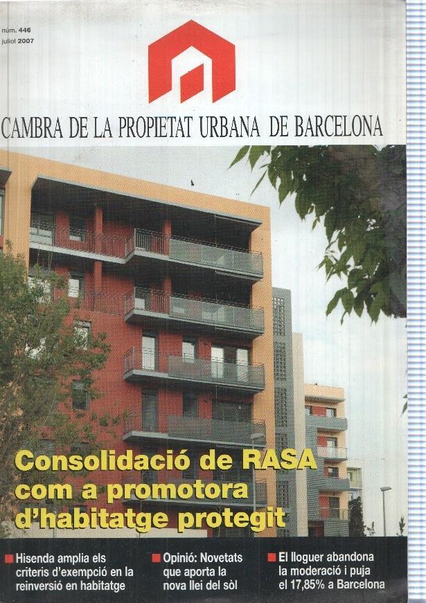 Cambra de la Propietat Urbana de Barcelona, numero 446, julio 2007