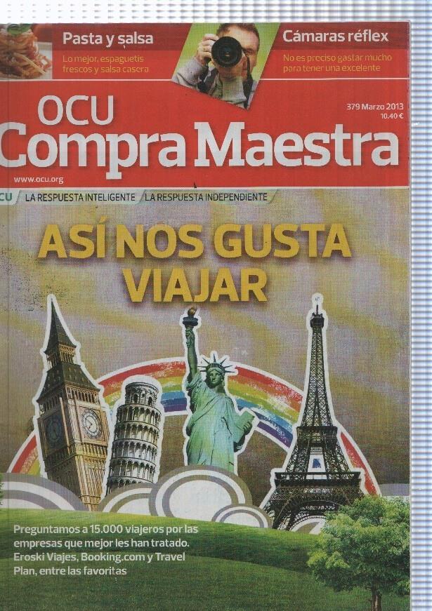 Ocu Compra Maestra marzo 2013: Asi nos gusta viajar. Preguntamos a 15.000