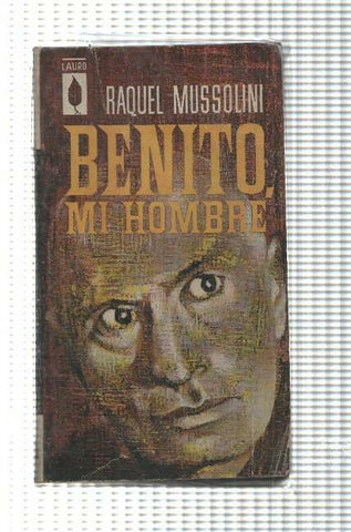 Coleccion Lauro: Benito mi hombre