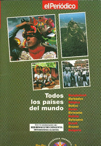 Todos los paises del Mundo volumen 03: Bangaldesh, Barbados, Belgica, Belice, Benin