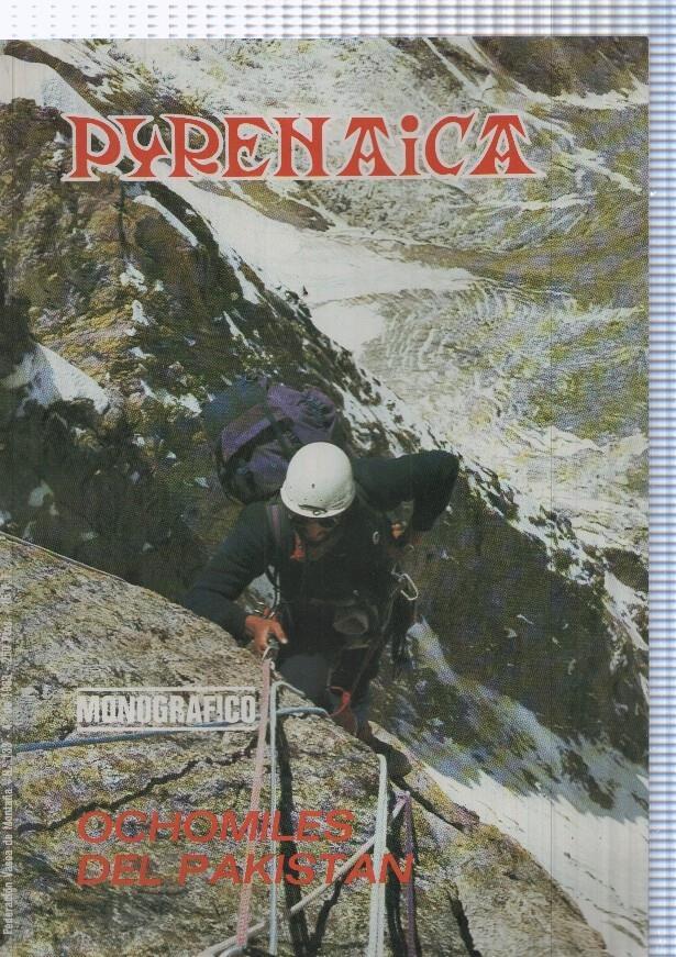 Pyrenaica, numero 133,: Monografico Ochomiles del Pakistan