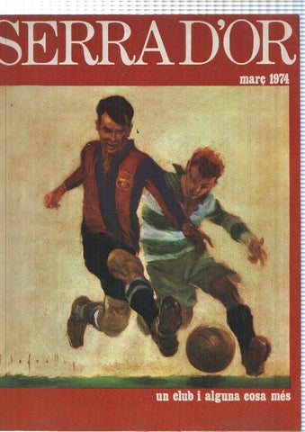 Serra D Or marzo 1974: Un club i alguna cosa mes