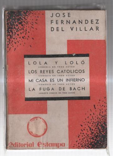 Lola y Lolo - Los Reyes Catolicos - Mi casa es un infierrno - La fuga de Bach