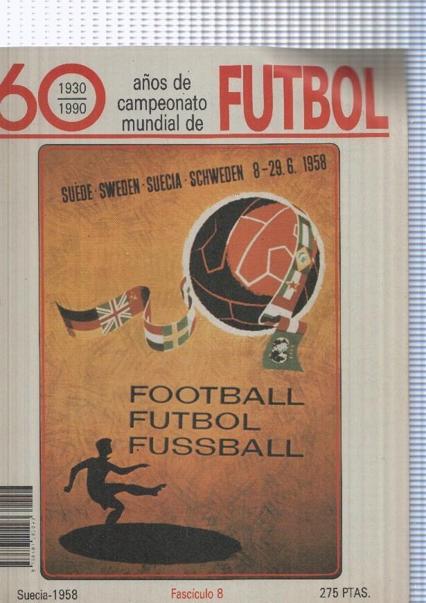 60 años de campeonato mundial de futbol 1930-1990, fasciculo 08:Suecia 1958