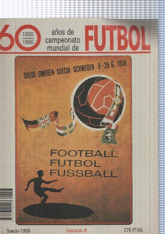 60 años de campeonato mundial de futbol 1930-1990, fasciculo 08:Suecia 1958