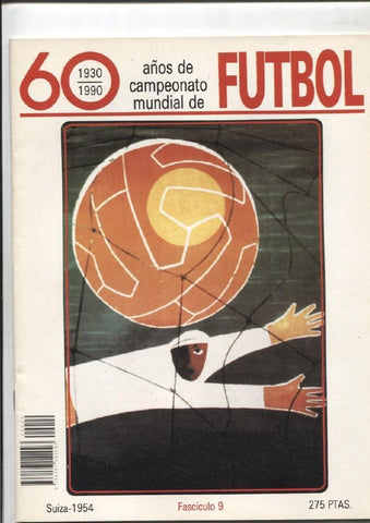 60 años de campeonato mundial de futbol 1930-1990, fasciculo 09: Suiza 1954