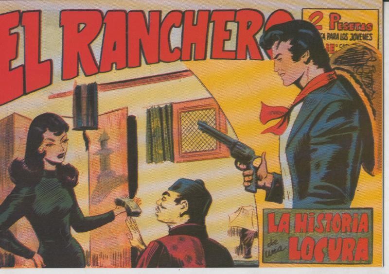 Facsimil: El Ranchero numero 23: La historia de una locura