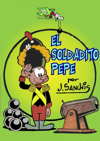 Poster DIN 4 numero 0257: El Soldadito Pepe de Jose Sanchis