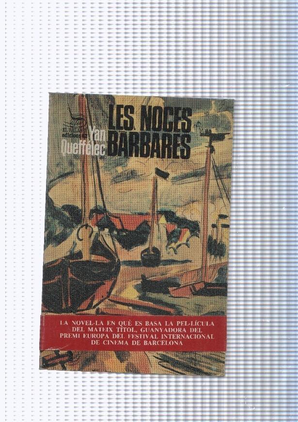  El Balanci numero 200: Les noces barbares