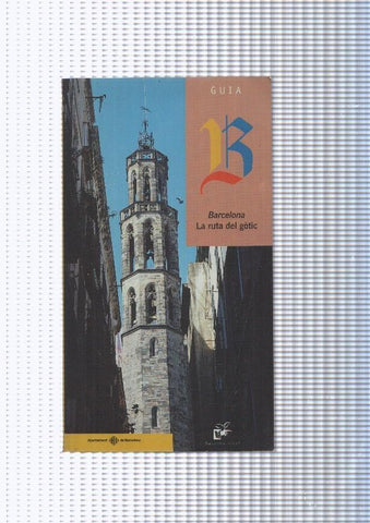 Guia: Barcelona, la ruta del gotic