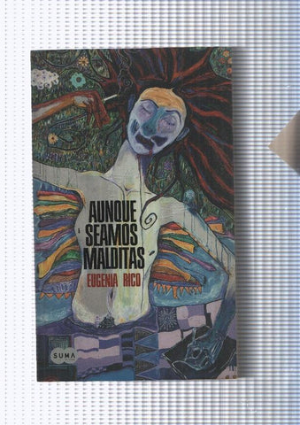 Aunque seamos malditas