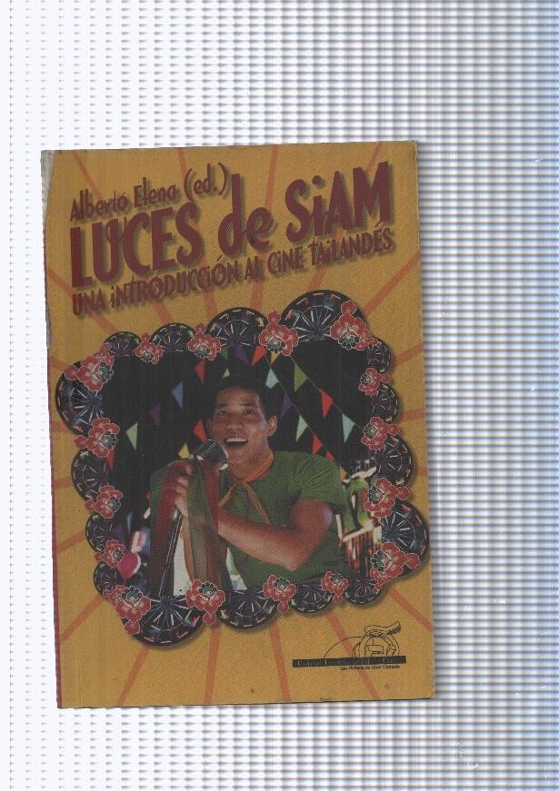 Luces de Siam. Una introduccion al cine Tailandes