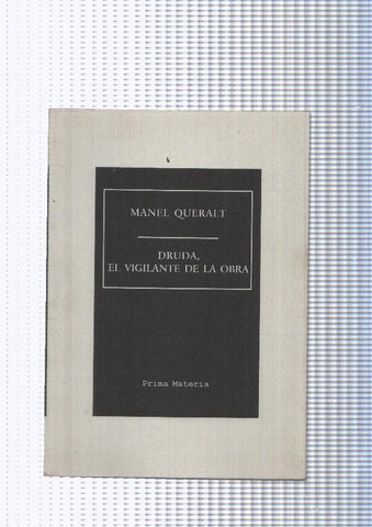 Prima Materia numero 54: Druda, el vigilante de la obra ( edicion bilingue, castella-