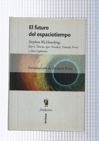 coleccion Drakontos: El futuro del espaciotiempo