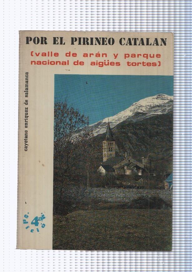 Por el Pirineo Catalan ( Valle de Aran y parque nacional de Aigues Tortes )