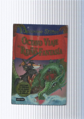 Geronimo Stilton : Octavo viaje al Reino de la Fantasia