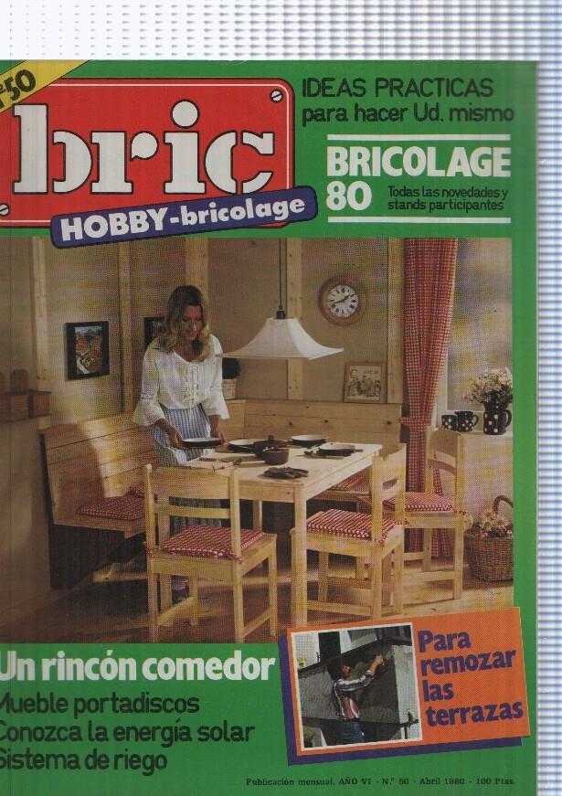 Bric numero 50. Revista de bricolage. Ideas practicas para hacer Vd. mismo